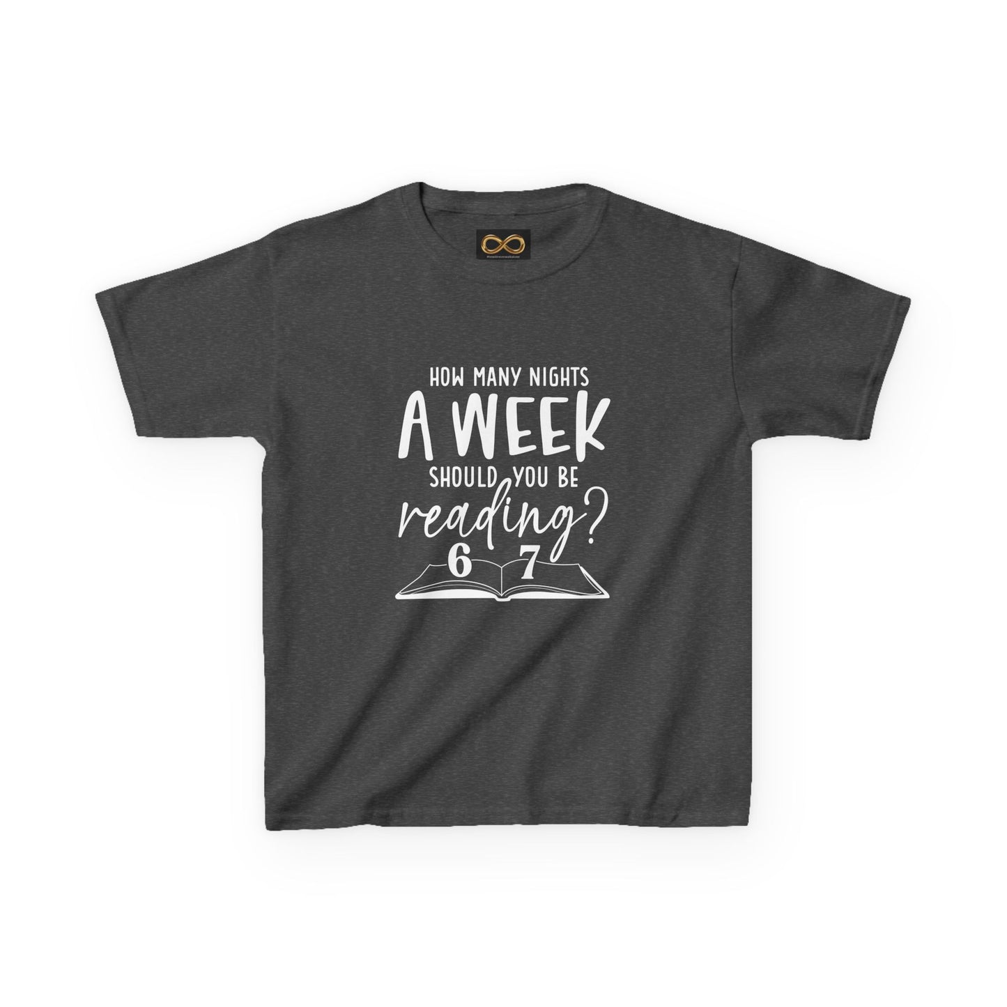Kids Tee — “How Many Nights a Week Should You Be Reading? 6 or 7”